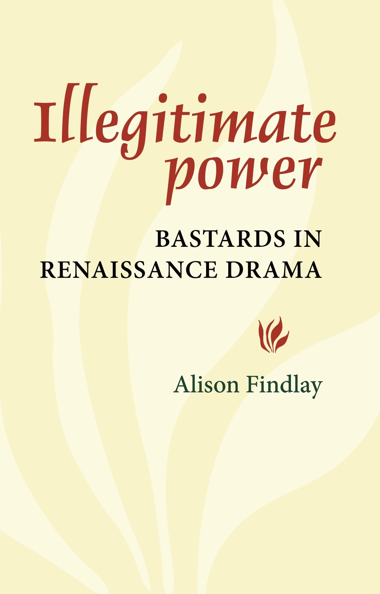 Cover image for Illegitimate Power ISBN 9780719080852